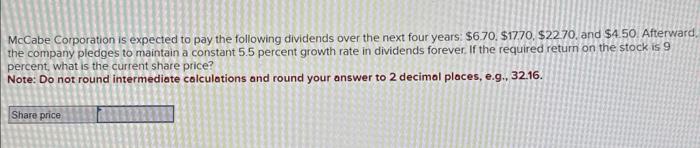 Mccabe corporation is expected to pay the following dividends